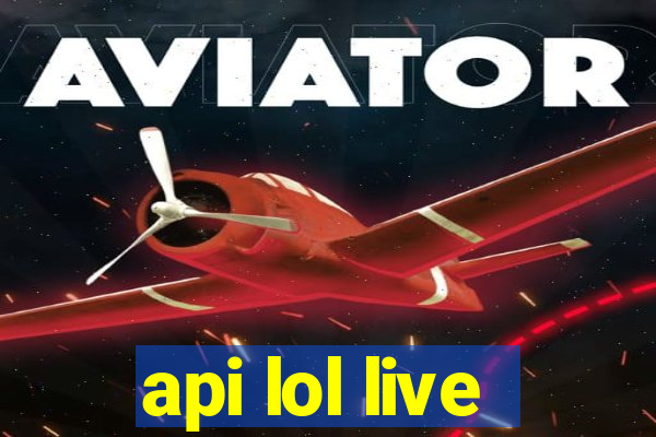 api lol live